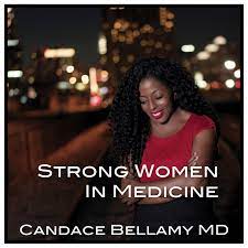 Strong Women in Medicine Podcast